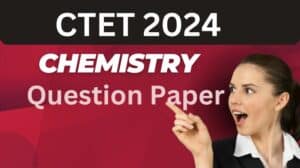 CTET Chemistry Question Paper