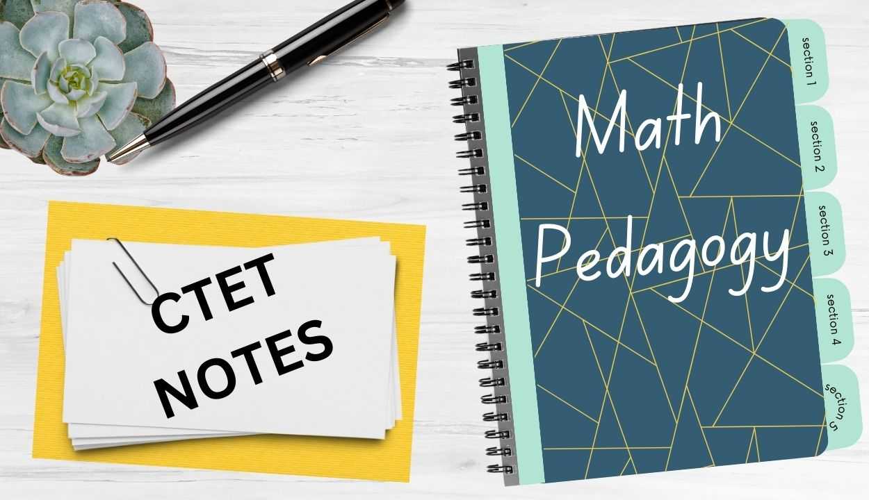 Math Pedagogy ctet notes