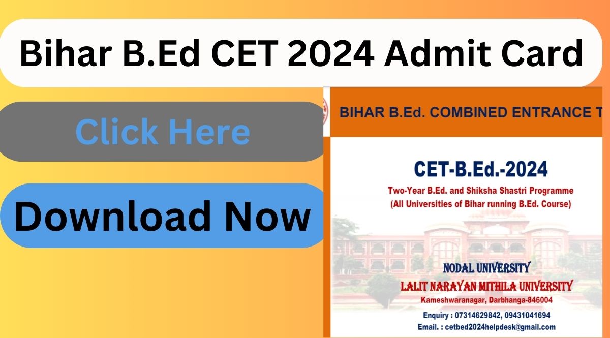 Bihar B.Ed CET 2024 Admit Card Download