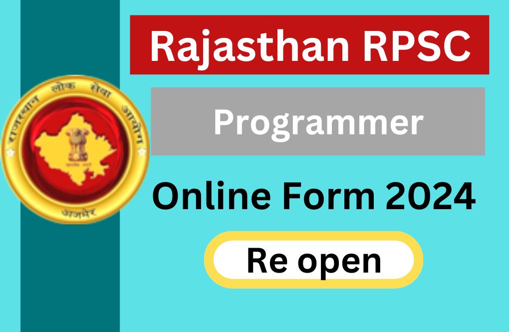 Rajasthan RPSC Programmer Online Form 2024 | RPSC New Recruitment 2024 (Re-Open)